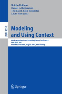 Modeling and Using Context - Kokinov, Boicho / Richardson, Daniel C. / Roth-Berghofer, Thomas R. / Vieu, Laure (eds.)