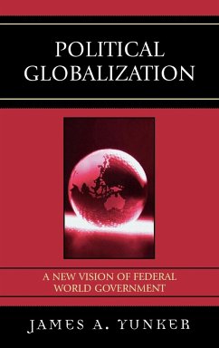 Political Globalization - Yunker, James A.