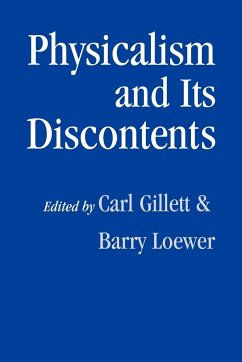 Physicalism and Its Discontents - Gillett, Carl / Loewer, Barry (eds.)