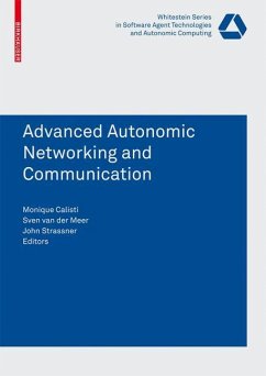 Advanced Autonomic Networking and Communication - Calisti, Monique / Meer, Sven van der / Strassner, John (eds.)