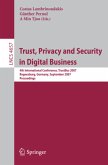 Trust, Privacy and Security in Digital Business