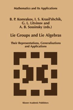 Lie Groups and Lie Algebras - Komrakov, B.P. / Krasil'shchik, I.S. / Litvinov, G.L. / Sossinsky, A.B. (eds.)