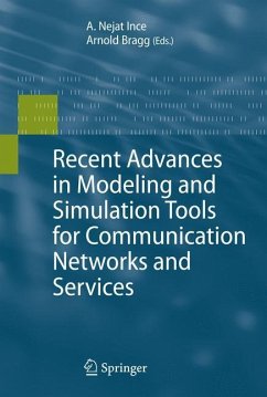 Recent Advances in Modeling and Simulation Tools for Communication Networks and Services - Ince, Nejat / Bragg, Arnold (eds.)