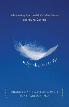 Why She Feels Fat - Paulson, Tony; McShane, Johanna Marie
