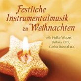 Festliche Instrumentalmusik zu Weihnachten Festliche Instrumentalmusik zu Weihnachten