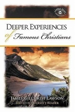 Deeper Experiences of Famous Christians - Lawson, James Gilchrist