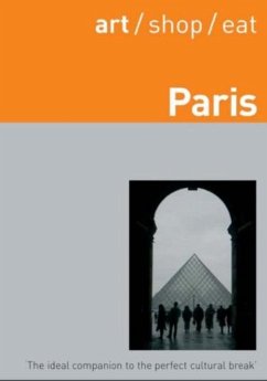 Art/Shop/Eat Paris: Second Edition - Gray-Durant, Delia