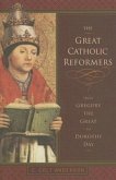 The Great Catholic Reformers
