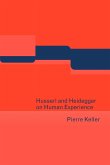 Husserl and Heidegger on Human Experience