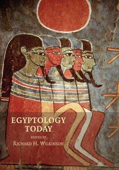 Egyptology Today - Wilkinson , Richard (ed.)