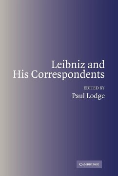 Leibniz and His Correspondents - Lodge, Paul (ed.)