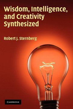 Wisdom, Intelligence, and Creativity Synthesized - Sternberg, Robert J.