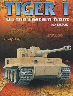 Tiger I on the Eastern Front - Restayn, Jean