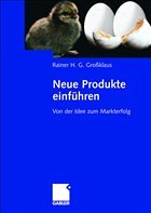 Neue Produkte einführen - Großklaus, Rainer H. G.