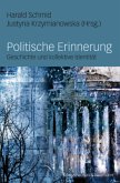 Politische Erinnerung Politische Erinnerung