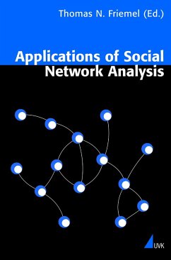Applications of Social Network Analysis - Friemel, Thomas N. (ed.)