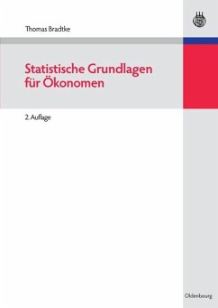 Statistische Grundlagen für Ökonomen - Bradtke, Thomas