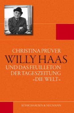 Cover Willy Haas und das Feuilleton der Tageszeitung 