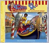 Der venezianische Spiegel / Elea Eluanda, Audio-CDs 16