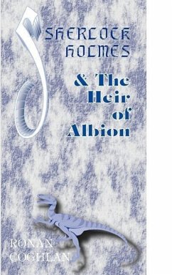Sherlock Holmes and the Heir of Albion - Coghlan, Ronan