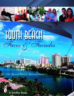 South Beach: Faces and Facades: Faces and Facades - Chase, Iris Garnett