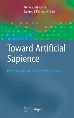 Toward Artificial Sapience - Mayorga, Rene V. / Perlovsky, Leonid (eds.)