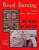 Wood Burning with Sue Waters: Rural Scenes