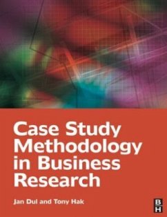 Case Study Methodology in Business Research - Dul, Jan;Hak, Tony