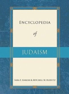 Encyclopedia of Judaism - Karesh, Sara E.; Hurvitz, Mitchell M.