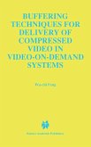 Buffering Techniques for Delivery of Compressed Video in Video-on-Demand Systems