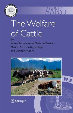 The Welfare of Cattle - Rushen, Jeffrey;Passillé, Anne Marie de;Keyserlingk, Marina A. G.