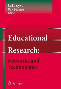 Educational Research: Networks and Technologies - Smeyers, Paul / Depaepe, Marc (eds.)