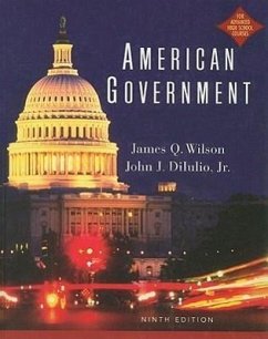 American Governement: Institutions and Policies - Wilson, James Q.; Diiulio, John J. , Jr.