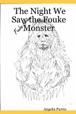 The Night We Saw the Fouke Monster