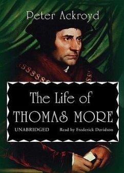 The Life of Thomas More - Ackroyd, Peter