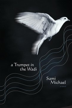 A Trumpet in the Wadi - Michael, Sami