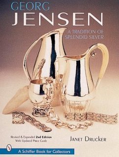 Georg Jensen: A Tradition of Splendid Silver - Drucker, Janet