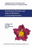 Somaclonal Variation and Induced Mutations in Crop Improvement