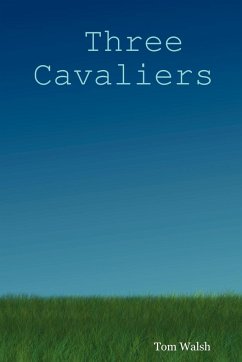 Three Cavaliers - Walsh, Tom