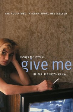 Give Me - Denezhkina, Irina