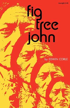 Fig Tree John - Corle, Edwin