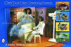 Cher(tm) Doll & Her Celebrity Friends: With Fashions by Bob MacKie - Bryan, Sandra Johnsie
