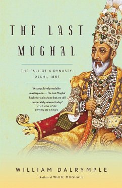 The Last Mughal - Dalrymple, William