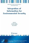 Integration of Information for Environmental Security: Environmental Security - Information Security - Disaster Forecast and Prevention - Water Resour