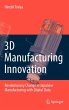 3D Manufacturing Innovation - Bild 1