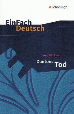Dantons Tod. EinFach Deutsch Textausgaben - Büchner, Georg