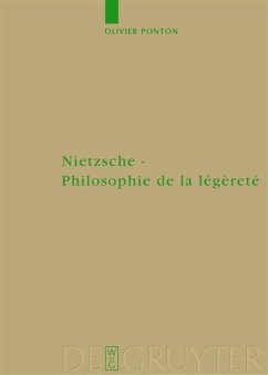 Nietzsche - Philosophie de la légèreté - Ponton, Olivier