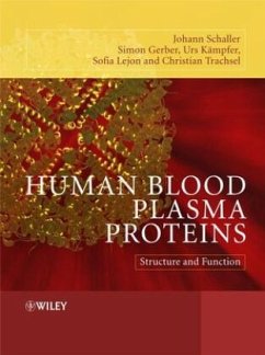 Human Blood Plasma Proteins - Schaller, Johann; Gerber, Simon; Kaempfer, Urs; Lejon, Sofia; Trachsel, Christian