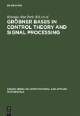 Gröbner Bases in Control Theory and Signal Processing