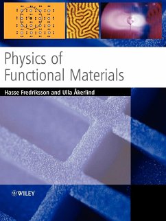 Physics of Functional Material - Fredriksson, Hasse;Akerlind, Ulla